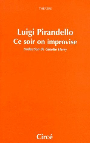 Ce soir on improvise. suivi de Leonora, addio !