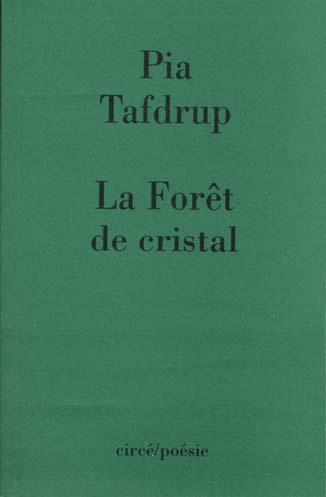 La forêt de cristal