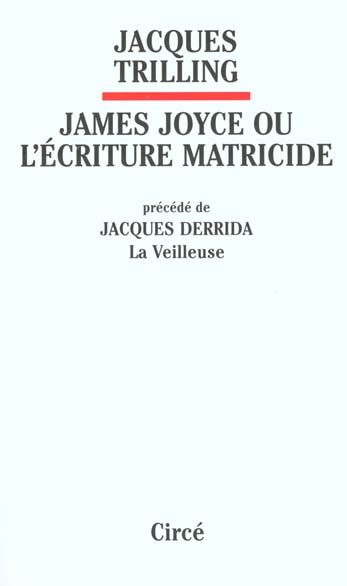 James Joyce ou l'écriture matricide