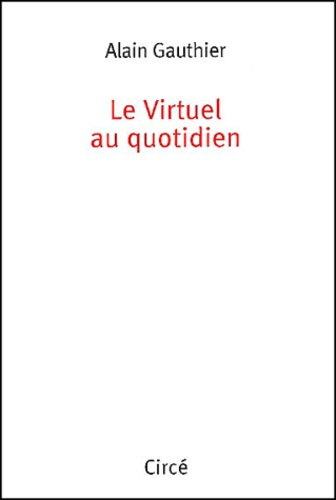 LE VIRTUEL AU QUOTIDIEN