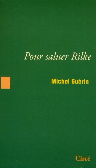 Pour saluer Rilke