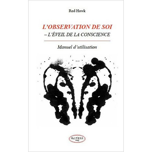 L'Observation de soi / L'Eveil de la conscience