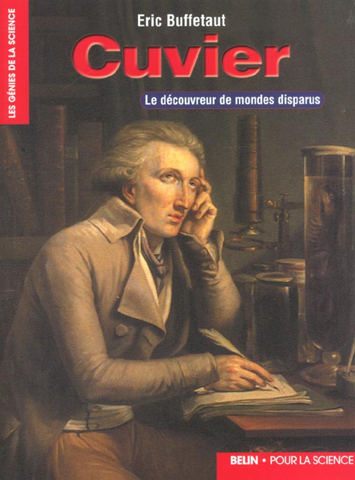 Cuvier. Le découvreur de mondes disparus