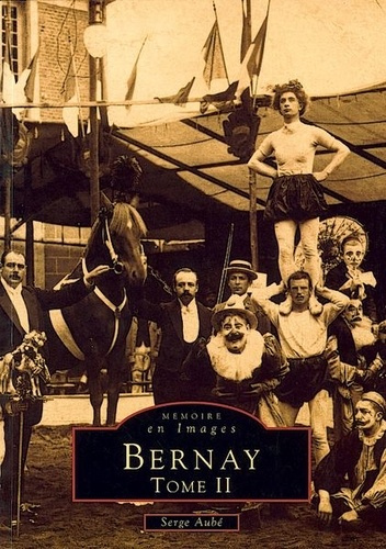 BERNAY - TOME II