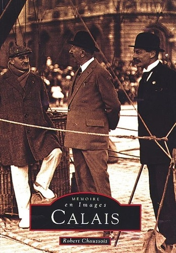 CALAIS - TOME I