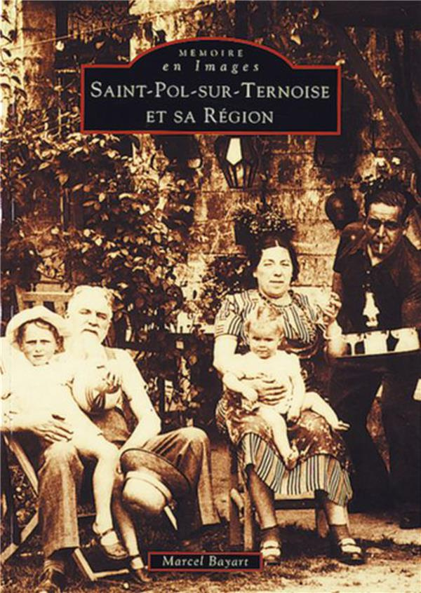SAINT-POL-SUR-TERNOISE ET SA REGION