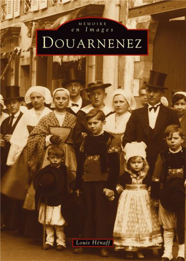 DOUARNENEZ - TOME I