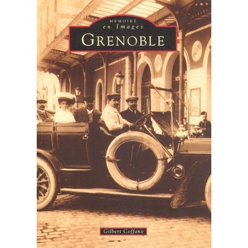 GRENOBLE - TOME I