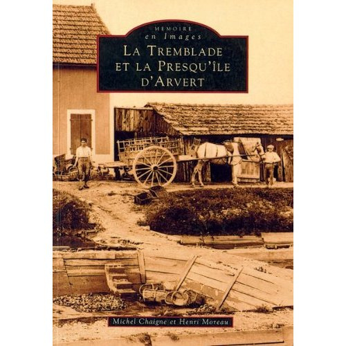 TREMBLADE ET LA PRESQU'ILE D'ARVERT (LA)