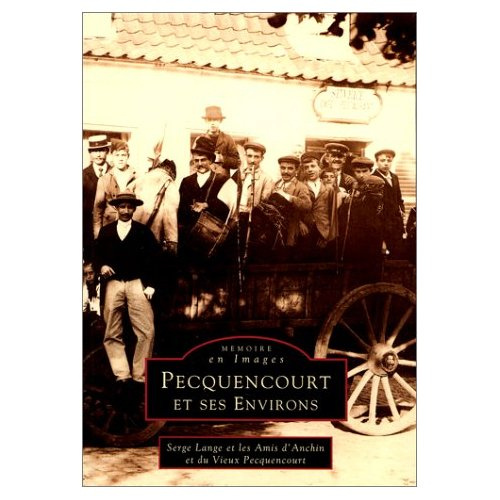 PECQUENCOURT ET SES ENVIRONS
