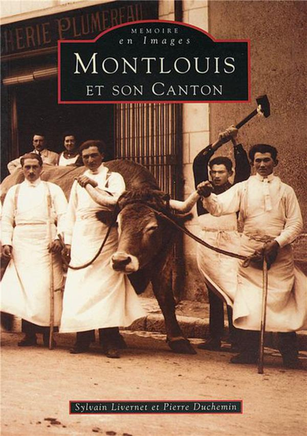 MONTLOUIS ET SON CANTON