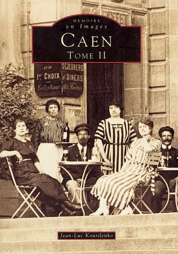 CAEN - TOME II