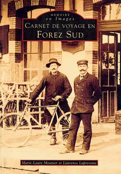 FOREZ SUD (CARNET DE VOYAGE EN)