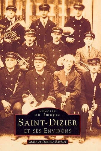 SAINT-DIZIER ET SES ENVIRONS
