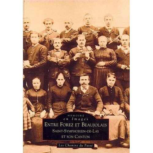 FOREZ ET BEAUJOLAIS (ENTRE)