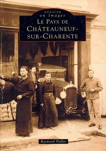 CHATEAUNEUF-SUR-CHARENTE (PAYS DE)