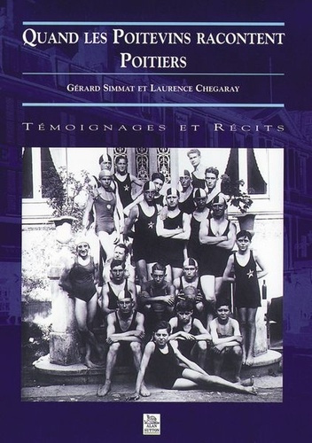 QUAND LES POITEVINS RACONTENT POITIERS