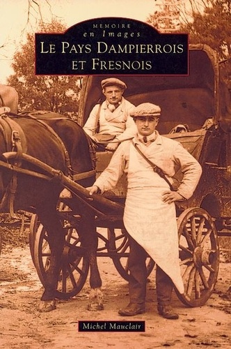 DAMPIERROIS ET FRESNOIS (PAYS)
