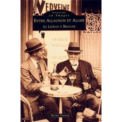 ALLAGNON ET ALLIER (ENTRE)