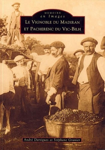 VIGNOBLE DU MADIRAN ET PACHERENC DU VIC-BILH