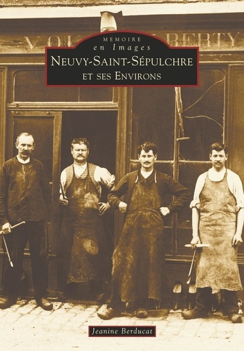 NEUVY-SAINT-SEPULCHRE ET SES ENVIRONS