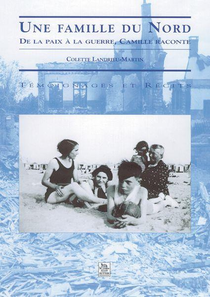 FAMILLE DU NORD - TOME I (UNE)