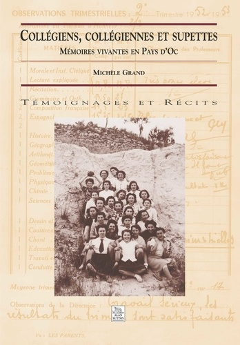 COLLEGIENS, COLLEGIENNES ET SUPETTES