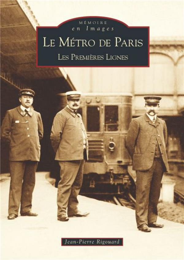 METRO DE PARIS - TOME I (LE)
