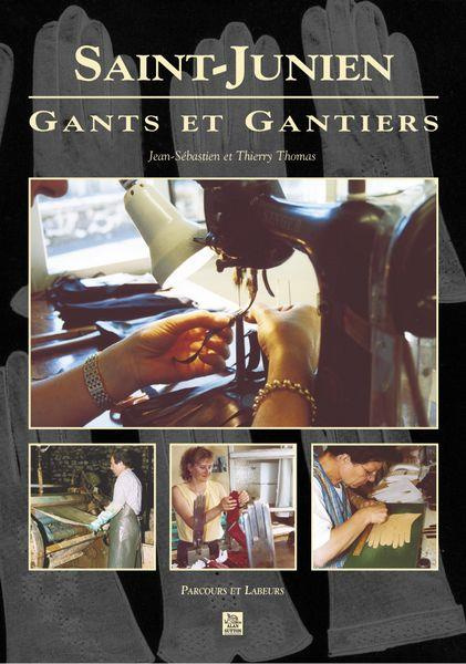 SAINT-JUNIEN - GANTS ET GANTIERS