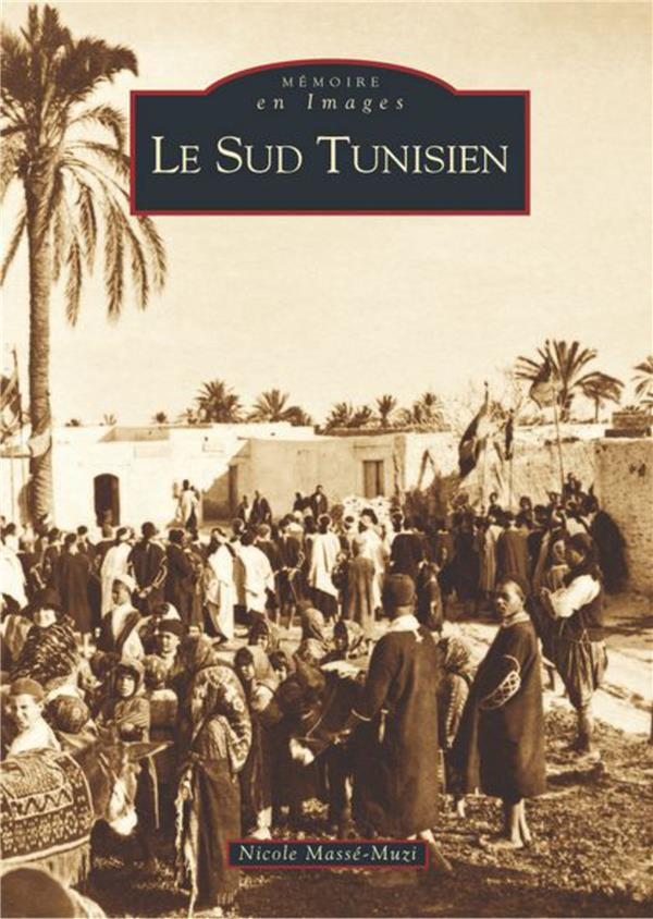SUD TUNISIEN (LE)