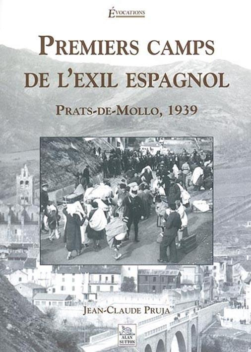 PREMIERS CAMPS DE L'EXIL ESPAGNOL
