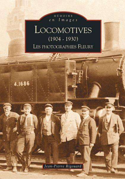 LOCOMOTIVES (1904-1930) - TOME I
