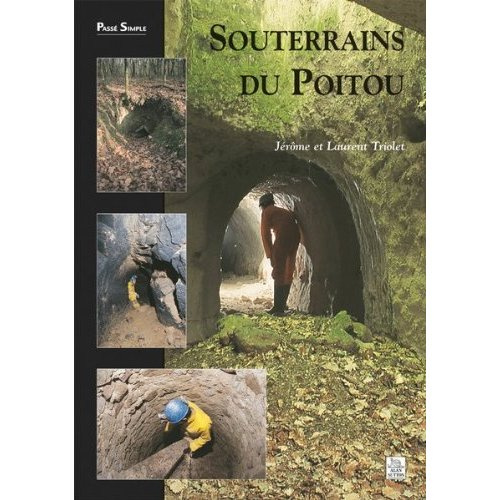 SOUTERRAINS DU POITOU