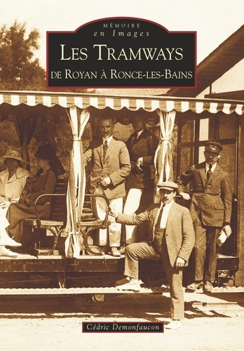 TRAMWAYS DE ROYAN A RONCE-LES-BAINS (LES)