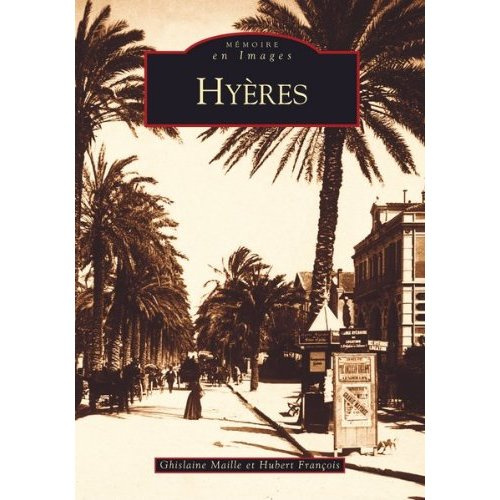 HYERES - TOME I