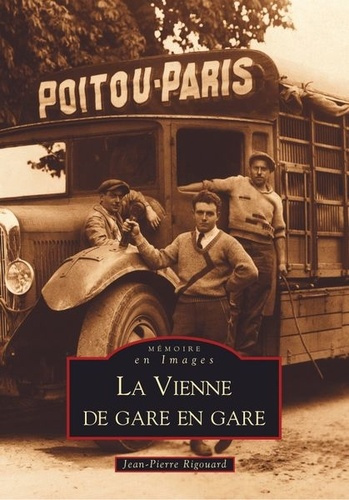 VIENNE DE GARE EN GARE (LA)