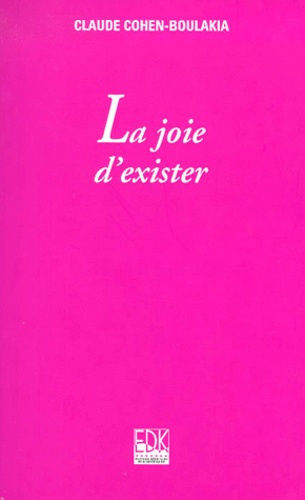 La joie d'exister