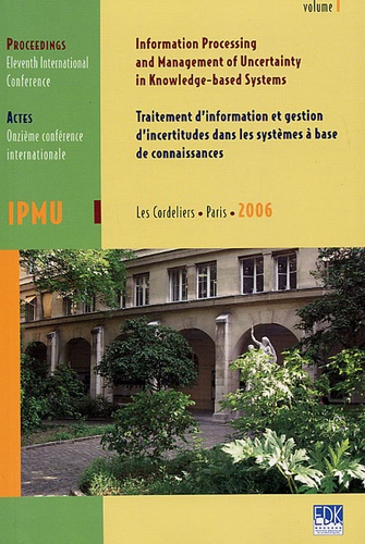 IPMU 2006, Traitement d'information et gestion d'incertitudes dans les systèmes à base de connaissan