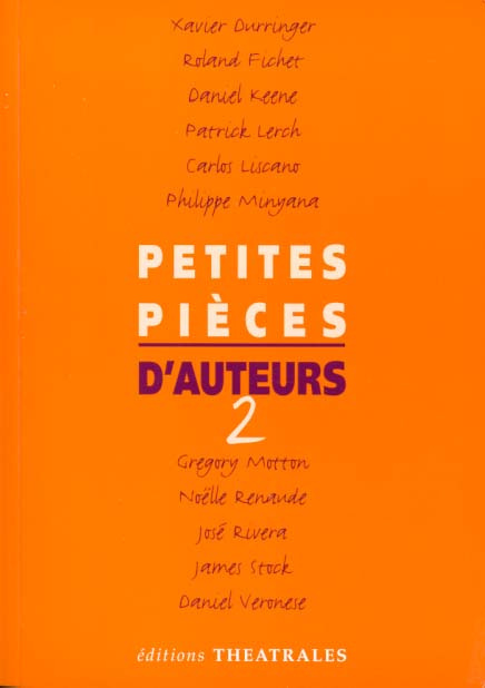 Petites pièces d'auteurs. Volume 2