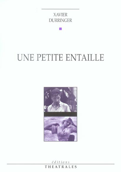 Une petite entaille. Edition revue et corrigée