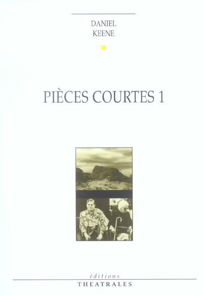 Pièces courtes 1. Edition revue et corrigée