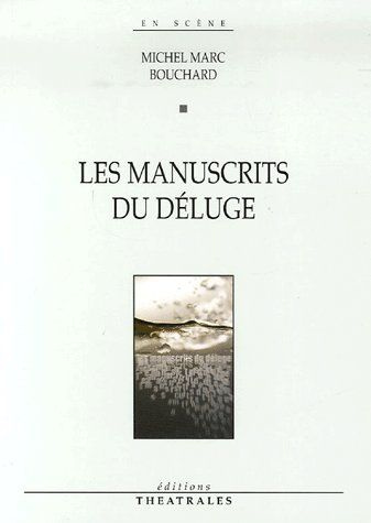 Les manuscrits du déluge
