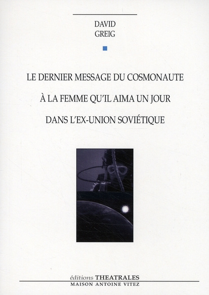 Le dernier message du cosmonaute à la femme qu'il aima un jour dans l'ex-Union soviétique