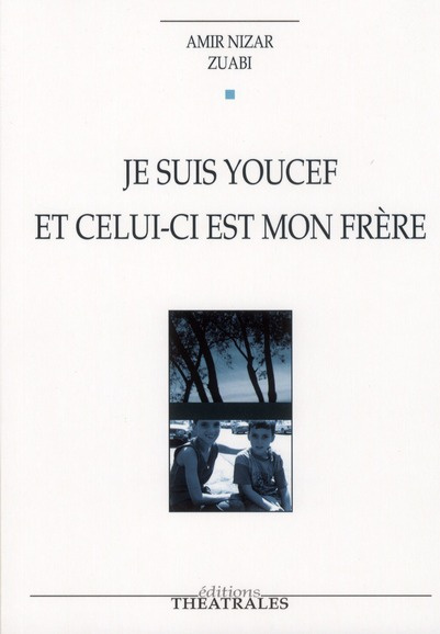 Je suis Youcef et celui-ci est mon frère