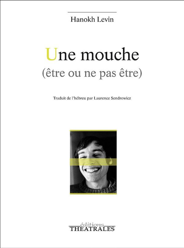 Une mouche (être ou ne pas être). Cabaret