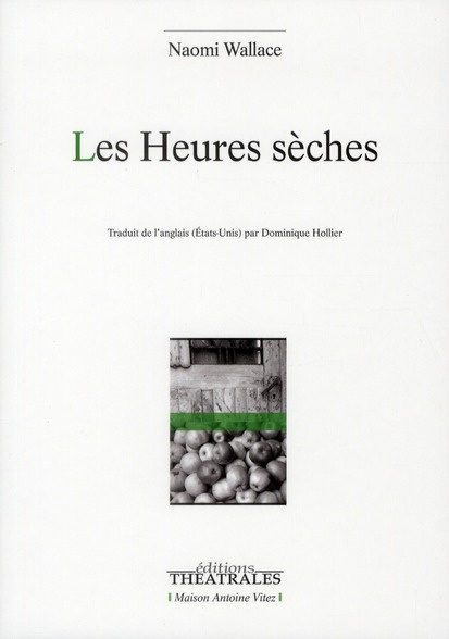 Les Heures sèches
