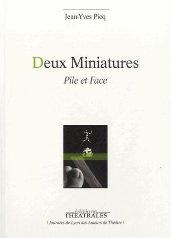Deux miniatures. Pile et face