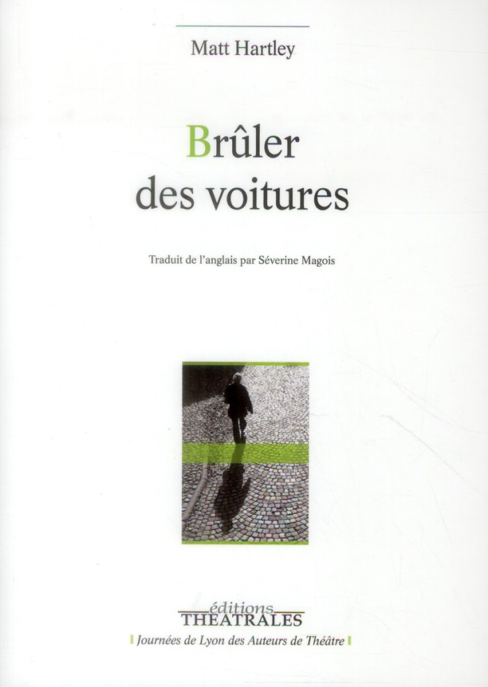 Brûler des voitures