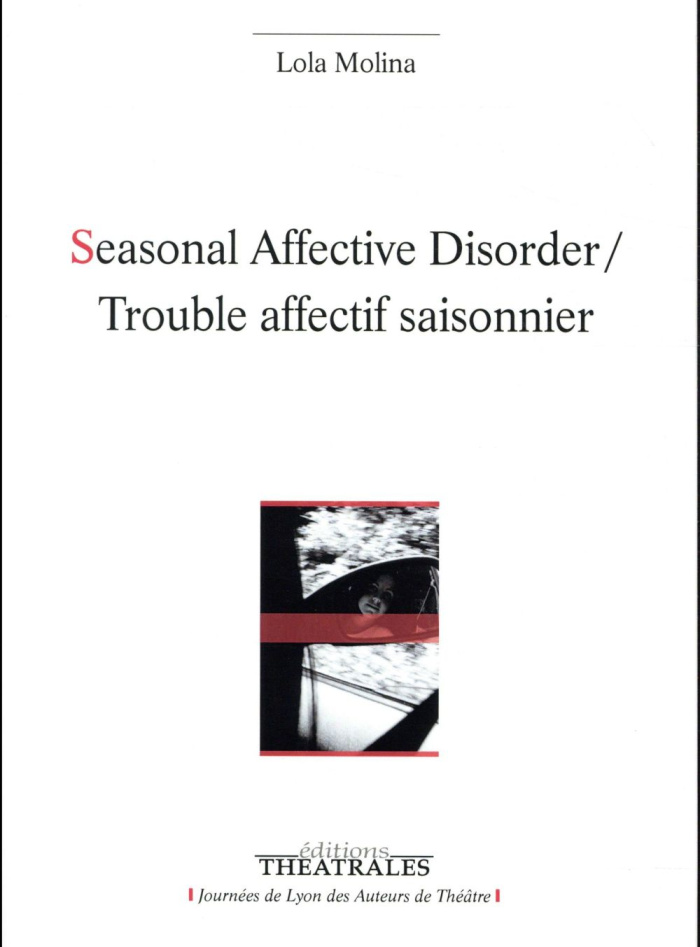 Seasonal Affective Disorder / Trouble affectif saisonnier