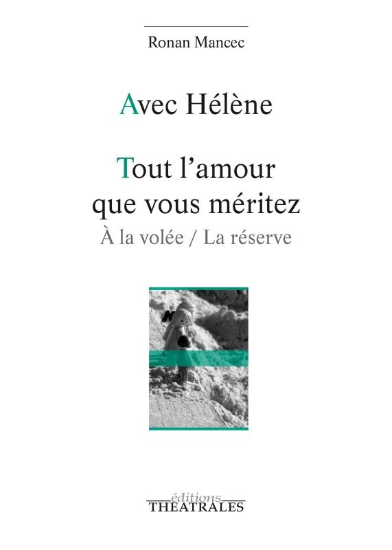 AVEC HELENE TOUT L'AMOUR QUE VOUS MERITEZ